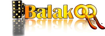 Adu BALAK QQ Situs Agen Judi Poker Domino 99 Online.